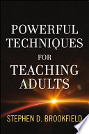 Powerful techniques for teaching adults /
