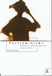 Postfeminisms : feminism, cultural theory, and cultural forms /