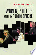 Women, politics and the public sphere /