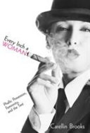 Every inch a woman : phallic possession, femininity, and the text /