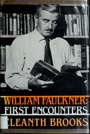 William Faulkner, first encounters /
