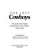 The last cowboys : closing the open range in southeastern New Mexico, 1890s-1920s /