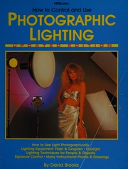 How to control and use photographic lighting /