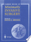 Current Review of Minimally Invasive Surgery /