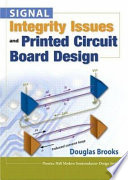 Signal integrity issues and printed circuit board design /