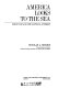 America looks to the sea : ocean use and the national interest /