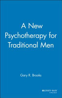 A new psychotherapy for traditional men /