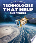 Technologies that help our world /