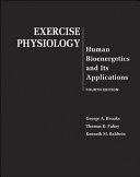 Exercise physiology : human bioenergetics and its applications /