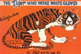 The tiger who wore white gloves, or, What you are you are /