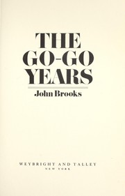 The go-go years /