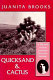 Quicksand and cactus : a memoir of the southern Mormon frontier /