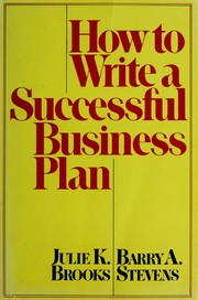 How to write a successful business plan /