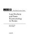 Land reform and farm restructuring in Russia /