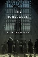 The houseguest : a novel /