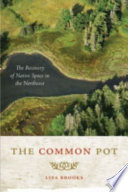 The common pot : the recovery of native space in the Northeast /