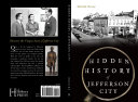 Hidden history of Jefferson City /