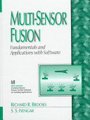 Multi-sensor fusion : fundamentals and applications with software /