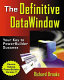 The definitive DataWindow /