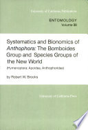 Systematics and bionomics of Anthophora, the bomboides group and species groups of the New World (Hymenoptera, Apoidea, Anthophoridae) /