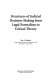 Structures of judicial decision-making from legal formalism to critical theory /