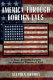 America through foreign eyes : classic interpretations of American political life /