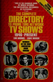 The complete directory to prime time network TV shows, 1946-present /