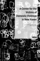 A center for victims of domestic violence in New Haven /