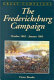 The Fredericksburg Campaign : October 1862-January 1863 /