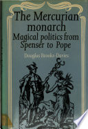 The mercurian monarch : magical politics from Spenser to Pope /