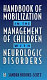 Handbook of mobilization in the management of children with neurological disorders /