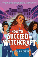 How to succeed in witchcraft /