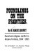Foundlings on the frontier ; racial and religious conflict in Arizona  Territory, 1904-1905 /