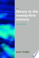 The library in the twenty-first century /