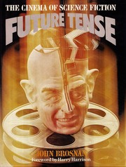 Future tense : the cinema of science fiction /