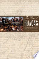 The power of huacas : change and resistance in the Andean world of colonial Peru /