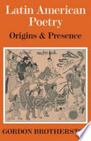 Latin American poetry : origins and presence /