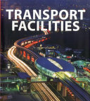 Transport facilities /
