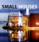 Small houses /