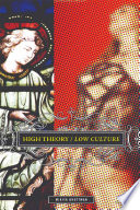 High Theory/Low Culture /