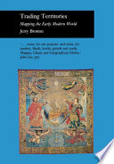 Trading territories : mapping the early modern world /