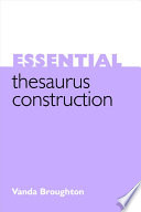 Essential thesaurus construction /