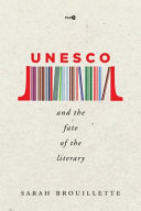 UNESCO and the fate of the literary /