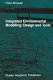 Integrated environmental modelling : design and tools /