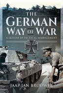The German way of war : a lesson in tactical management /