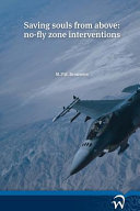 Saving souls from above : no-fly zone interventions /