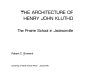 The architecture of Henry John Klutho : the Prairie School in Jacksonville /