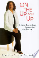 On the up and up : a survival guide for women living with men on the down low /
