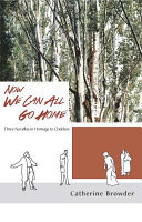 Now we can all go home : Three novellas in homage to Chekhov /