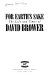 For earth's sake : the life and times of David Brower /